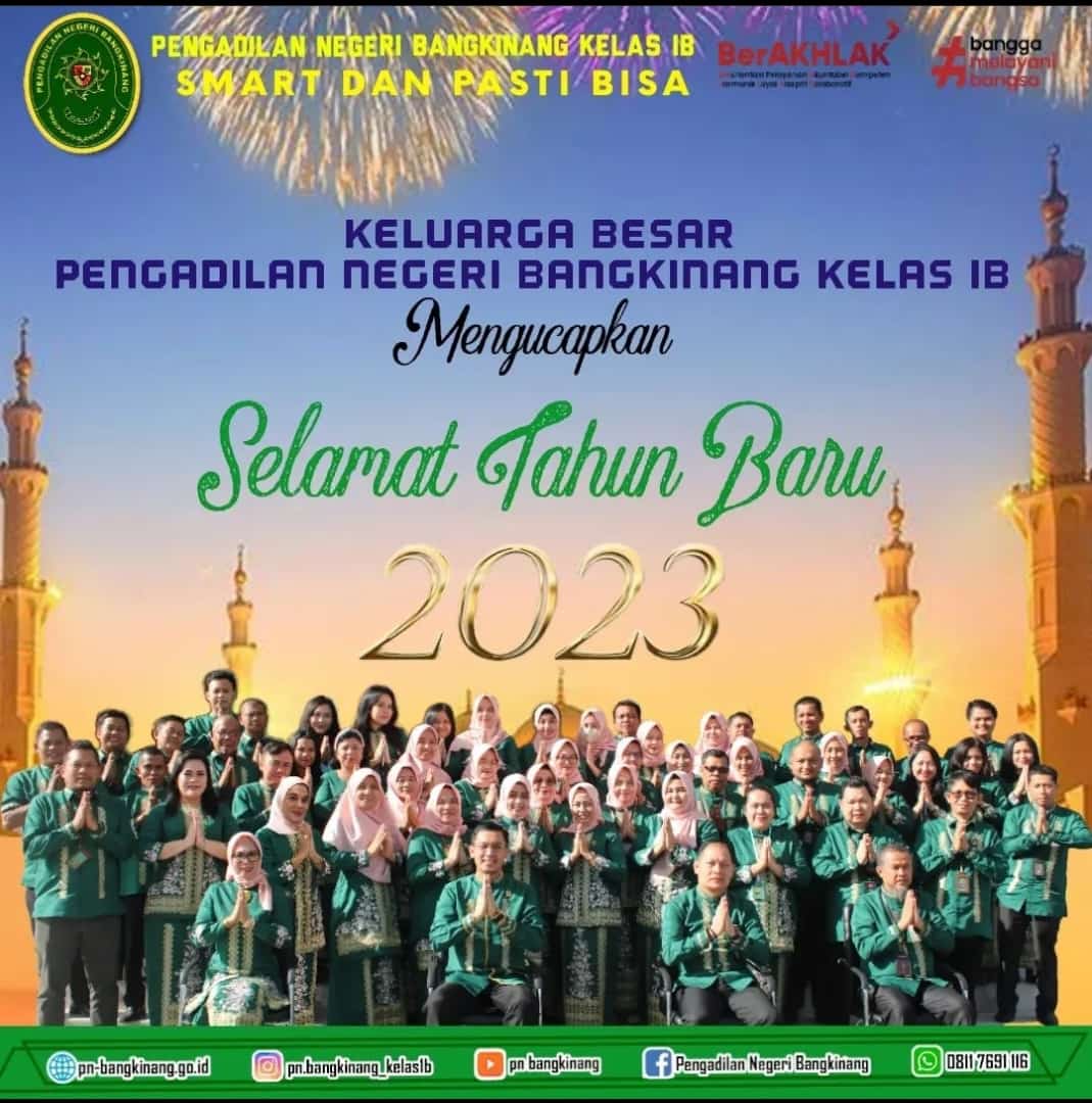 Pengadilan Negeri Bangkinang Kelas IB Mengucapkan Selamat Tahun Baru 2023.